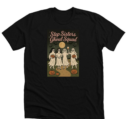 Step Sisters Ghoul Squad Halloween Tee